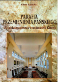 Parafia Przemienienia Pańskiego 150 Lat duszpasterstwa w śródmieściu Katowic