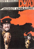 Dwaj jeźdźcy Apokalipsy dedykacja autora
