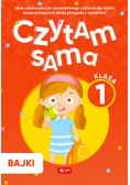 Czytam sama. Klasa 1. Bajki