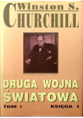 Druga Wojna Światowa Tom I Księga I