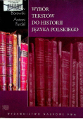 Wybór tekstów do historii języka Polskiego