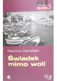 Świadek mimo woli