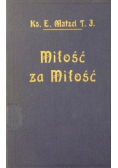 Miłość za miłość 1936 r.