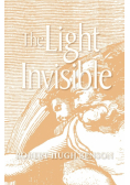 The Light Invisible