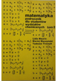 Matematyka podręcznik dla studentów wydziałów chemicznych Tom II