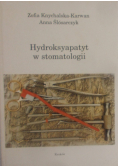 Hydroksyapatyt w stomatologii