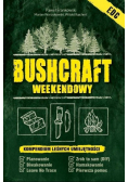Bushcraft weekendowy Kompendium leśnych