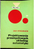 Projektowanie przemysłowych układów automatyki
