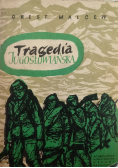 Tragedia Jugosłowiańska