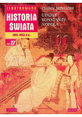Ilustrowana historia świata Tom 27 Upadek Konstantynopola Chiny mingów