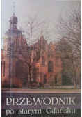 Przewodnik po starym Gdańsku