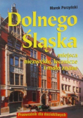 Dolnego Śląska miejsca niezwykłe, lecznice i mało znane