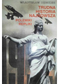 Trudna historia najnowsza