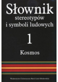 Słownik stereotypów i symboli ludowych 1 Kosmos