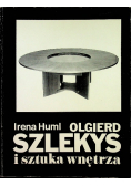 Olgierd Szlekys i sztuka wnętrza
