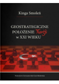 Geostrategiczne położenie Turcji w XXI wieku