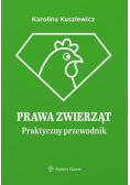 Prawa zwierząt Praktyczny przewodnik