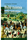 Wojna stuletnia Konflikt i społeczeństwo
