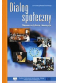 Dialog społeczny Najnowsze dyskusje i koncepcje