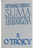 Suma teologiczna tom 3 o trójcy przenajświętszej