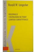 Obserwacje i rozważania na temat zjawiska subiektyfikacji