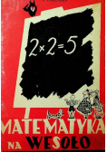 Matematyka na wesoło 1948 r.