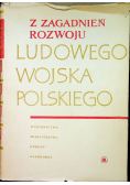 Z zagadnień rozwoju Ludowego Wojska Polskiego