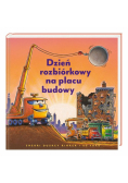 Dzień rozbiórkowy na placu budowy