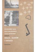 Wałcz złotów i okolice