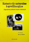Katastrofy naturalne i cywilizacyjne