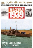 Wielki leksykon uzbrojenia Wrzesień 1939 tom 48 Statki uzbrojone flotylli pińskiej