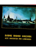 Dawne widoki Gorzowa