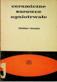 Ceramiczne surowce ogniotrwałe