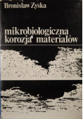 Mikrobiologiczna korozja materiałów