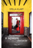 Do zobaczenia w lepszym świecie