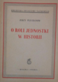 O roli jednostki w historii