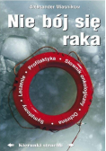 Nie bój się raka