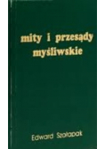 Mity i przesądy myśliwskie Autograf autora