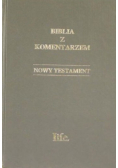 Biblia z komentarzem Nowy Testament