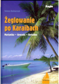 Żeglowanie po Karaibach
