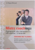 Mistrz coachingu Podręcznik dla menedżerów HRowców i trenerów