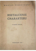 Kształcenie charakteru 1949 r.