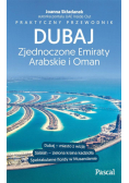 Praktyczny przewodnik. Dubaj...