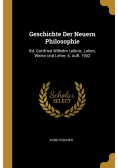 Geschichte Der Neuern Philosophie