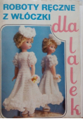 Roboty ręczne z włóczki dla lalek