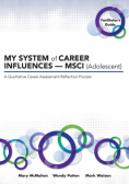 MY SYSTEM of CAREER INFLUENCES —  MSCI (Adolescent)