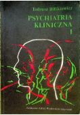 Psychiatria kliniczna I