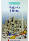Podróże marzeń Majorka i Ibiza