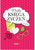Wielka księga życzeń i toastów MARTEL