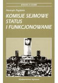 Komisje sejmowe status i funkcjonowanie